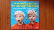 O DWÓCH TAKICH, CO UKRADLI KSIĘŻYC  reż. Jan Batory