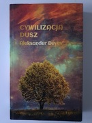 Cywilizacja dusz Aleksander Deyev