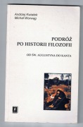 Kwiatek - PODRÓŻ PO HISTORII FILOZOFII od Św. Augustyna do Kanta