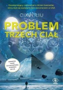 Problem trzech ciał Tom 1 Cixin Liu