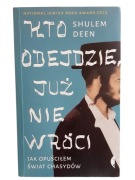 Kto odejdzie, już nie wróci. Jak opuściłem świat chasydów
