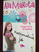 Ala Makota Maksymalnie ja  Małgorzata Budzyńska