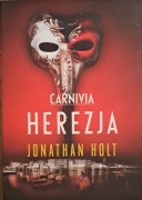 Carnivia. Herezja [Jonathan Holt]