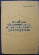 Analiza ekonomiczna w zarządzaniu przemysłem