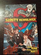 Bunn Hurtt Szósty rewolwer Tom 1 Zimne martwe palce