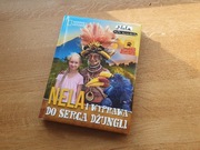 Nela i wyprawa do serca dżungli Nela mała reporterka