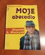 Moje abecadło Zbigniew A. Wieczorek Unikat