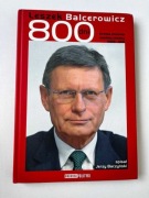800 dni - Leszek Balcerowicz, Z AUTOGRAFEM, twarda oprawa