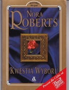 Nora Roberts Kwestia wyboru