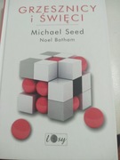 Grzesznicy i święci Michael Seed, Noel Botham