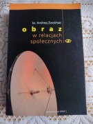 Obraz w relacjach społecznych ks Andrzej Zwoliński