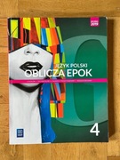 Oblicza epok 4. Zakres podstawowy i rozszerzony. Liceum i technikum