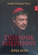 Kardynał George Pell - Dziennik więzienny Apelacja