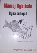Ryba ludojad - Maciej Rybiński