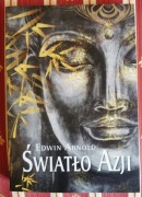 Edwin Arnold Światło Azji