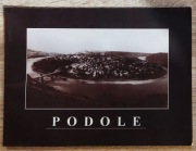 Podole XIX i XX w. w fotografii Michała Greima i innych (album)