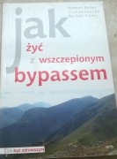 Choroba wieńcowa serca Bypassy Rehabilitacja serca