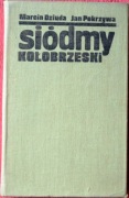 SIÓDMY KOŁOBRZESKI  - Marcin Dziuda, Jan Pokrzywa