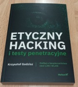 Etyczny hacking i testy penetracyjne