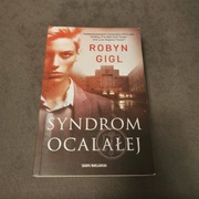 Syndrom Ocalałej Robyn Gigl 