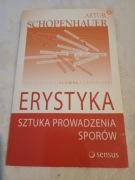 Erystyka, czyli sztuka prowadzenia sporów – Arthur Schopenhauer