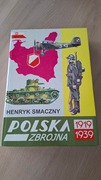 polska zbrojna 1919-1939 - Henryk Smaczny