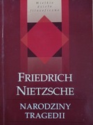 Nietzsche "Narodziny tragedii"