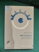 Mit w umyśle. Ewolucyjno-kognitywne podstawy form mitycznych, M. Czeremski