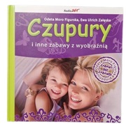 Czupury i inne zabawy z wyobraźnią