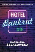 Hotel Bankrut Magdalena Żelazowska