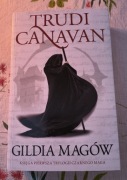 Trudi Canavan - Gildia magów księga pierwsza 