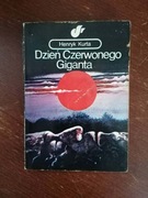 Dzień Czerwonego Giganta. Henryk Kurta