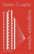 Winda Schindlera Darko Cvijetić