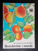 Brzoskwinie i morele - Tadeusz Jakubowski