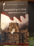 Krew na placu lalek Krzysztof Kotowski