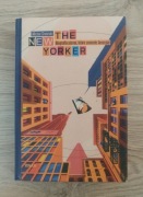 The New Yorker. Biografia pisma, które zmieniło Amerykę - Michał Choiński