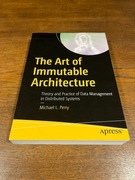 The Art of Immutable Architecture