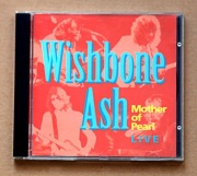 Płyta CD Wishbone Ash - Mother of Pearl Live