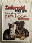 Zwierzaki mają głos Rady specjalistów