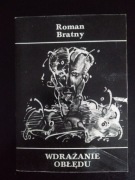 Wdrażanie obłędu- Roman Bratny 