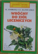 Wróćmy do ziół leczniczych O. Andrzej Czesław Klimuszko