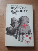 Jerzy Piechowski Rycerze Wielkiej Gry 1981 wyd I