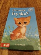 Książka Kto uratuje Iryska Zaopiekuj się mną 