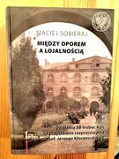 Między oporem a lojalnością