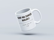 KUBEK Z NADRUKIEM "Szef ma zawsze rację"