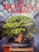 BONSAI WORKSHOP  HERB L.GUSTAFSON