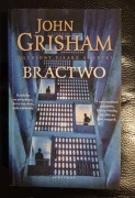 John Grisham - Bractwo