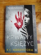 Krwawy księżyc K.C. Hiddenstrom thriller 