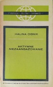Halina Ognik - Aktywne niezaangażowanie
