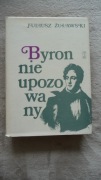 Byron nie upozowany